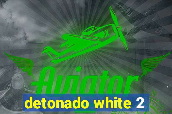 detonado white 2